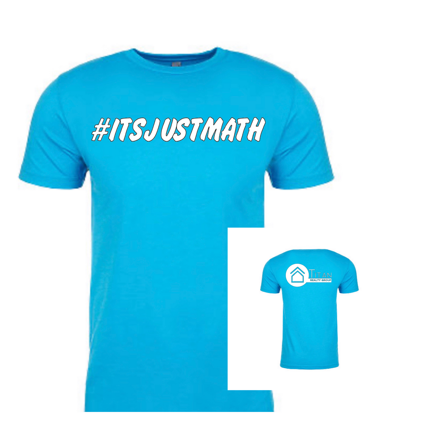 #Itsjustmath T-shirt
