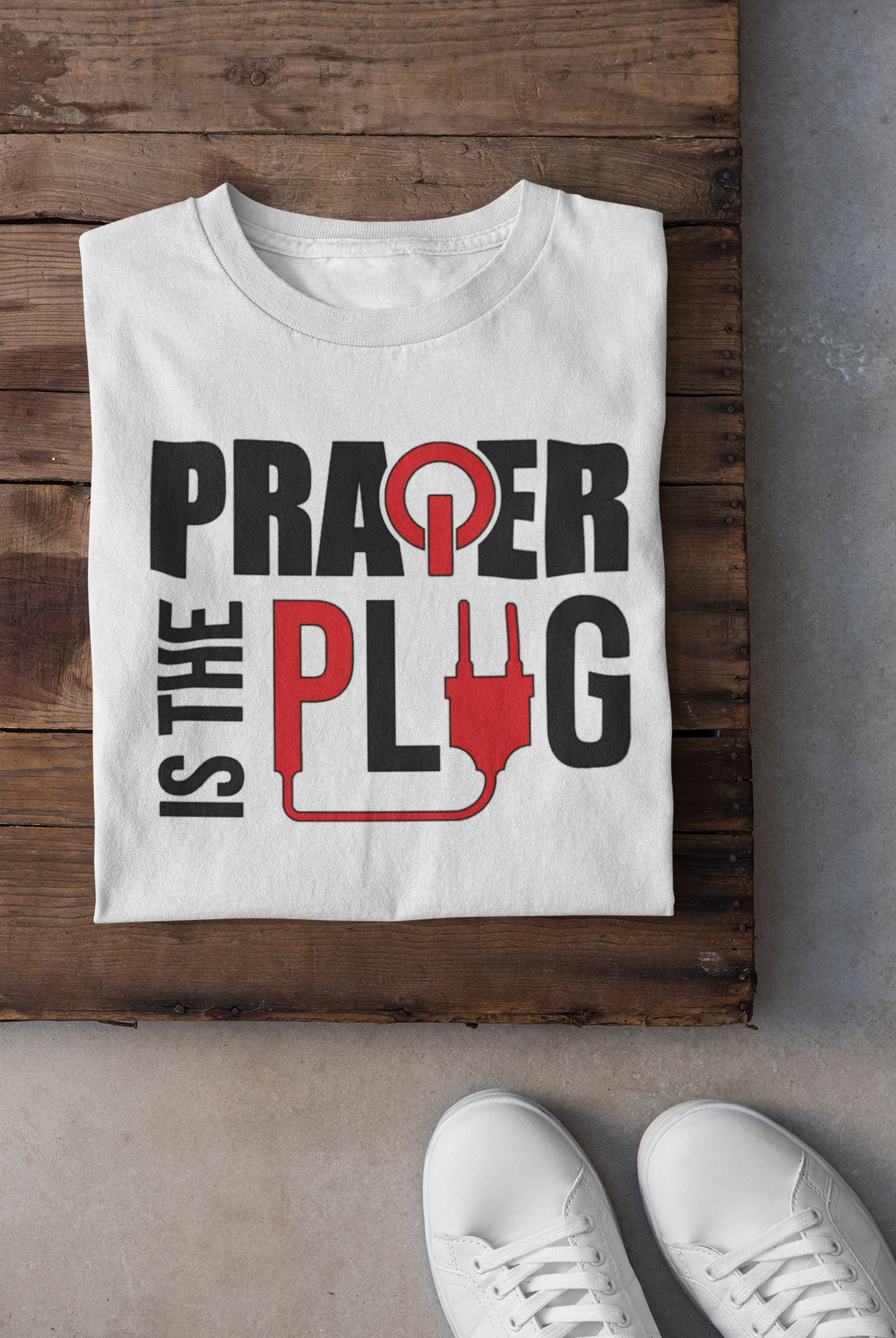 Prayer is the Plug T-shirt