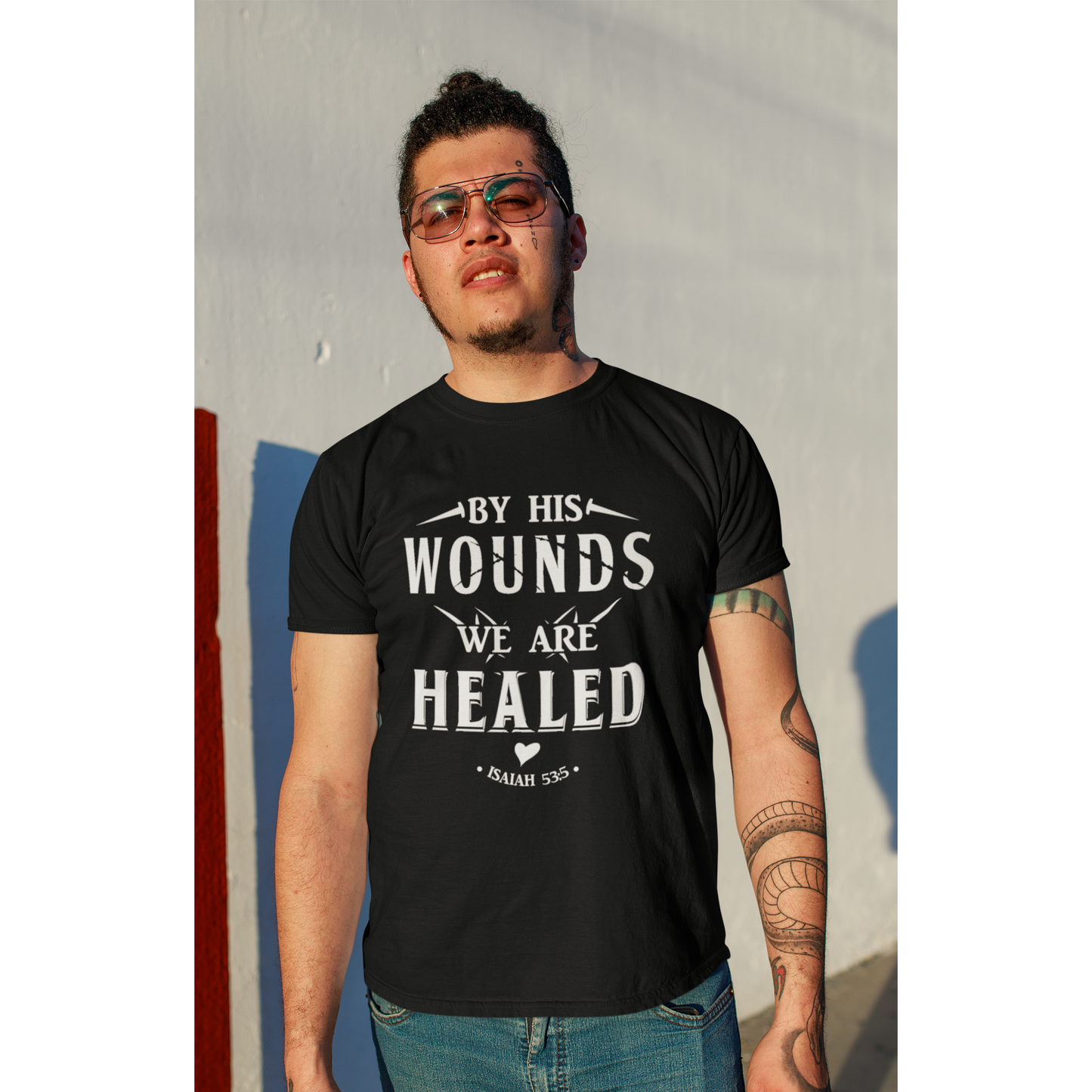 By His Wounds  T-Shirt